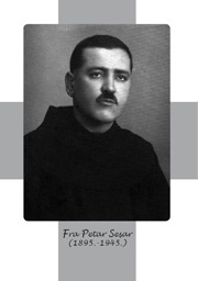 FRA PETAR SESAR <br/>(1895. - 1945.) FRA PETAR SESAR (1895. - 1945.)